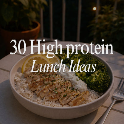 30 Healthy High Protein Lunch Ideas
